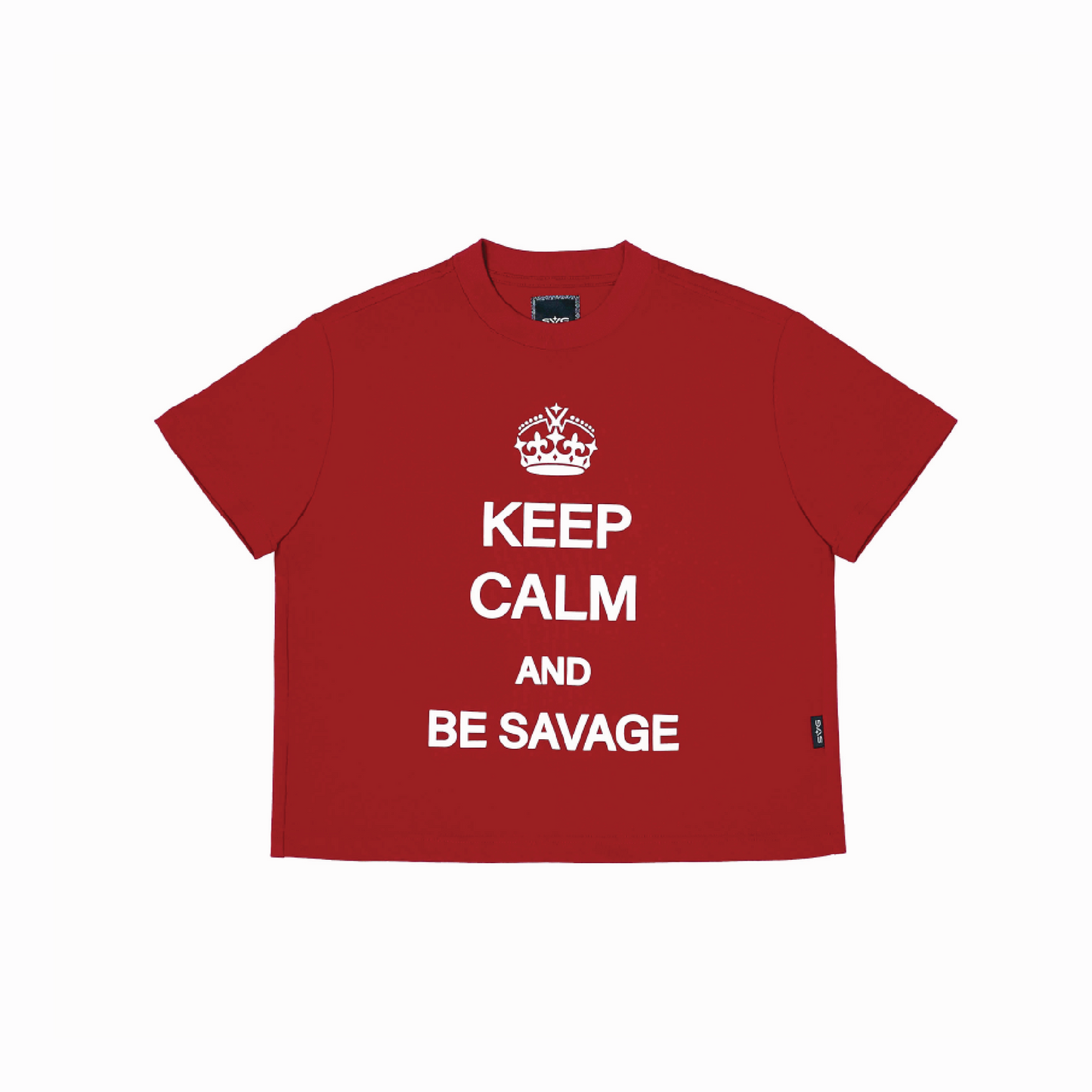 Keep Calm And Be Savage Tee Red