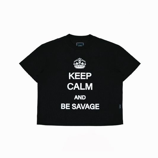 Keep Calm And Be Savage Tee Black
